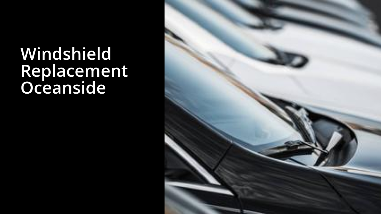 Windshield Replacement Oceanside